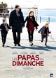 Affiche du film Les papas du dimanche 