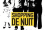 Affiche du film Shopping de nuit