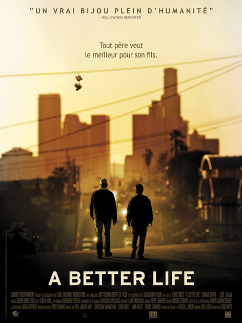 Affiche du film A better life 