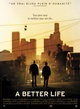 Affiche du film A better life 