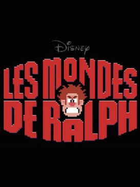 Affiche du film Les mondes de Ralph