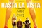 Affiche du film Hasta la vista 