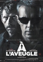 Affiche miniature du film A l'aveugle