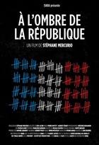 Affiche miniature du film A l'ombre de la république