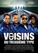 Affiche du film Voisins du troisième type 