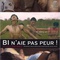 Affiche du film Bi, n'aie pas peur !   - Bi, n'aie pas peur !  