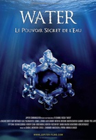 Affiche miniature du film Water, le pouvoir secret de l’eau 