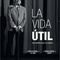 Affiche du film La vida útil   - La vida útil  