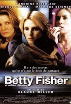 Affiche miniature du film Betty Fisher et autres histoires