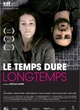 Affiche du film Le Temps dure longtemps 