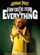 Affiche du film A fantastic fear of everything 