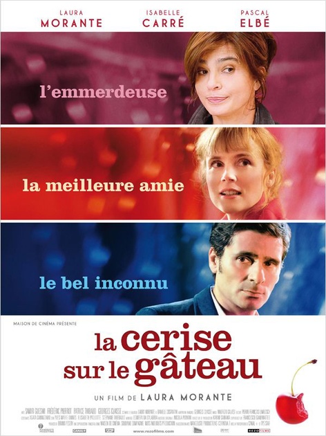 Affiche du film La Cerise sur le gâteau 