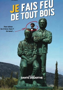 Affiche du film Je fais feu de tout bois