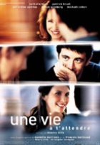 Affiche miniature du film Une vie à t'attendre