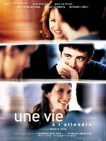 Affiche du film Une vie à t'attendre