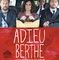 Affiche du film Adieu Berthe ou l'enterrement de mémé  - Adieu Berthe ou l'enterrement de mémé 