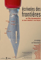 Affiche miniature du film Ecrivains des frontières, un voyage en Palestine