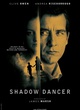Affiche du film Shadow Dancer 