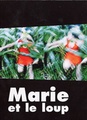 Marie et le loup