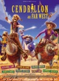 Cendrillon au Far West