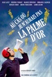Au cas où je n'aurais pas la palme d'or  