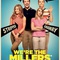 Affiche du film We're the Millers  - We're the Millers 