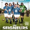 Affiche du film Les Seigneurs  - Les Seigneurs 
