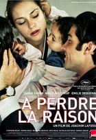 Affiche miniature du film A perdre la raison 