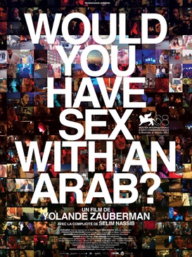 Affiche du film Would you have sex with an Arab? 