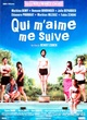 Affiche du film Qui m'aime me suive
