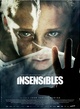 Affiche du film Insensibles  