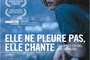 Affiche du film Elle ne pleure pas, elle chante  
