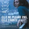 elle-ne-pleure-pas-elle-chante-jpg - Elle ne pleure pas, elle chante  
