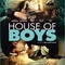 Affiche du film House of Boys   - House of Boys  