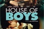 Affiche du film House of Boys  