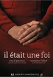 Il était une foi  