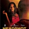 Affiche du film Headshot   - Headshot  