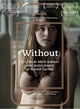 Affiche du film Without 