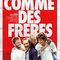 Affiche du film Comme des frères  - Comme des frères 