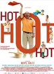 Affiche du film Hot Hot Hot  