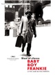 Affiche du film Baby Boy Frankie