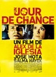 Affiche du film Un Jour de Chance 