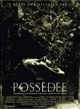 Affiche du film Possédée 