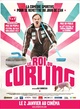 Affiche du film Le roi du curling  