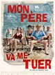mon-pere-va-me-tuer-jpg