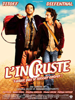 Affiche du film L'Incruste, fallait pas le laisser entrer !