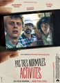 Pas très normales activités