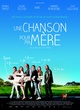 Affiche du film Une chanson pour ma mère  