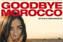 Affiche du film Goodbye Morocco 