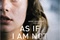 Affiche du film As If I Am Not There  